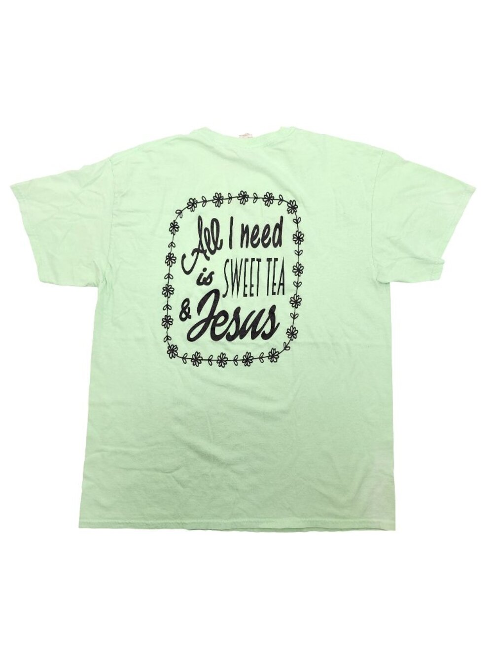 Women's Gildan Southern Chics T-Shirt All I Need is Sweet Tea & Jesus Tee Large